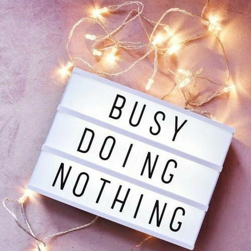 Light Box - Busy Doing Nothing